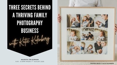 Friday 5pm: 3 SECRETS BEHIND A THRIVING FAMILY PHOTOGRAPHY BUSINESS with Katie Kolenberg