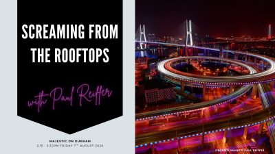 Friday 2.15pm: SCREAMING FROM THE ROOFTOPS with Paul Reiffer
